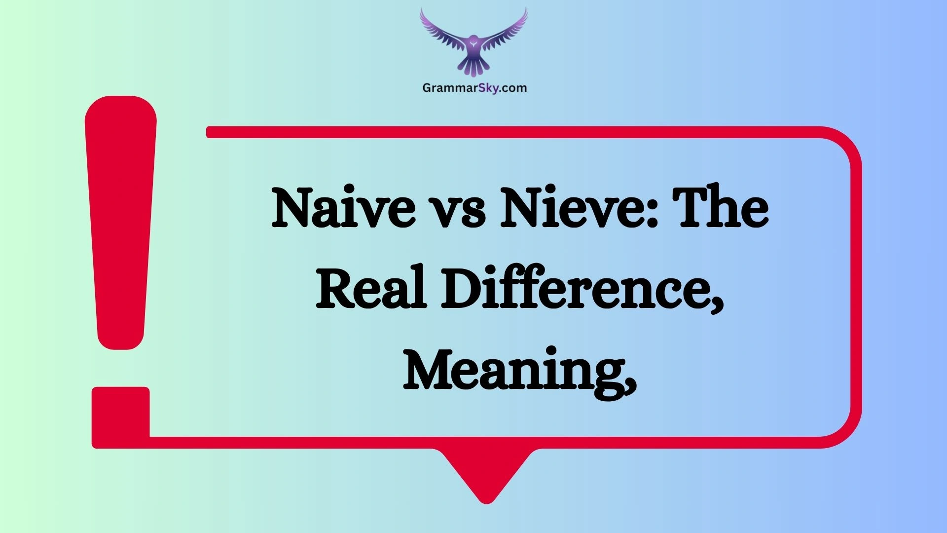 Naive vs Nieve