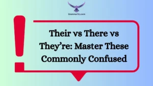 Their vs There vs They’re