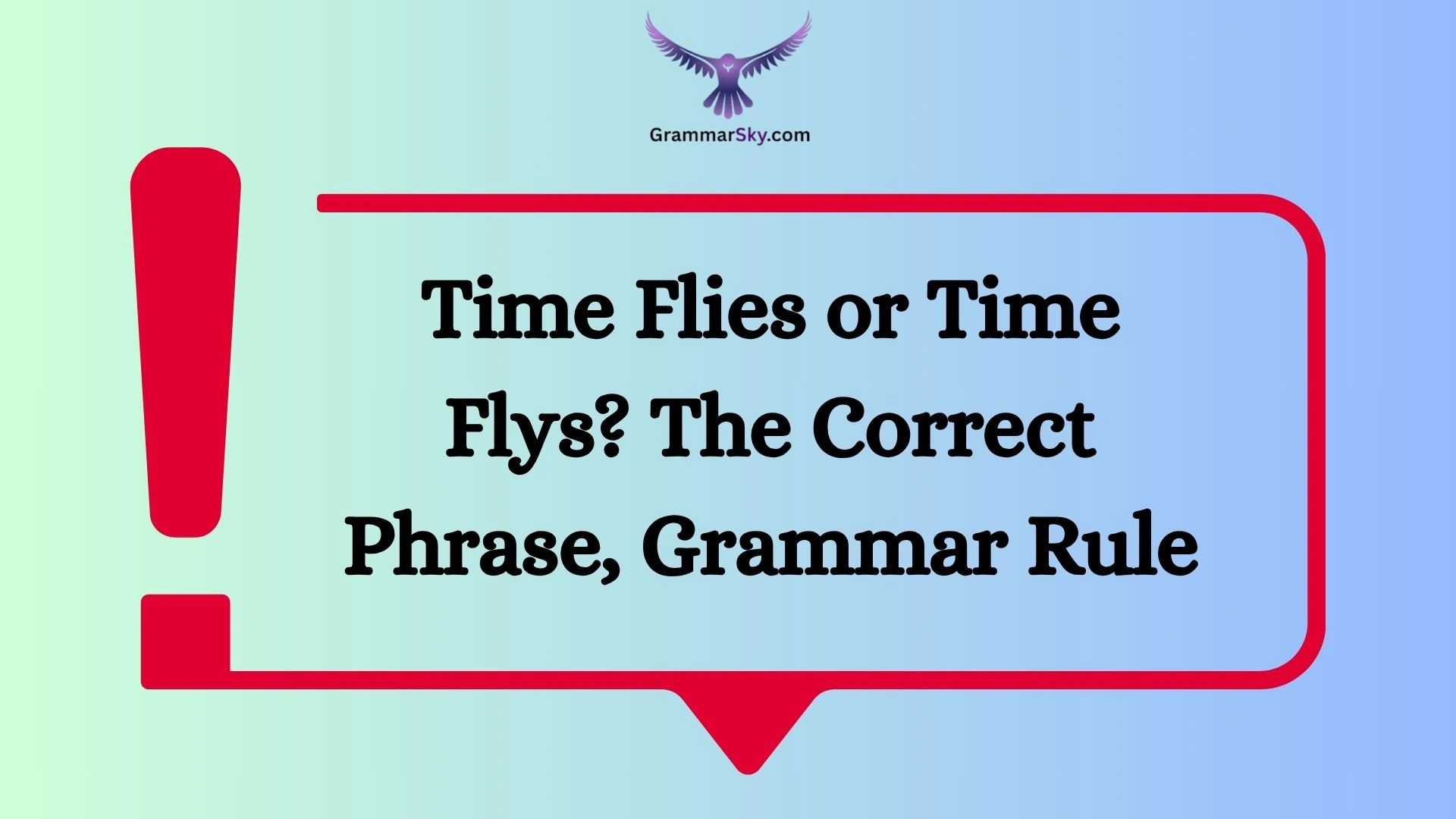 Time Flies or Time Flys