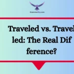 Traveled vs. Travelled
