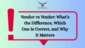 Vendor vs Vender