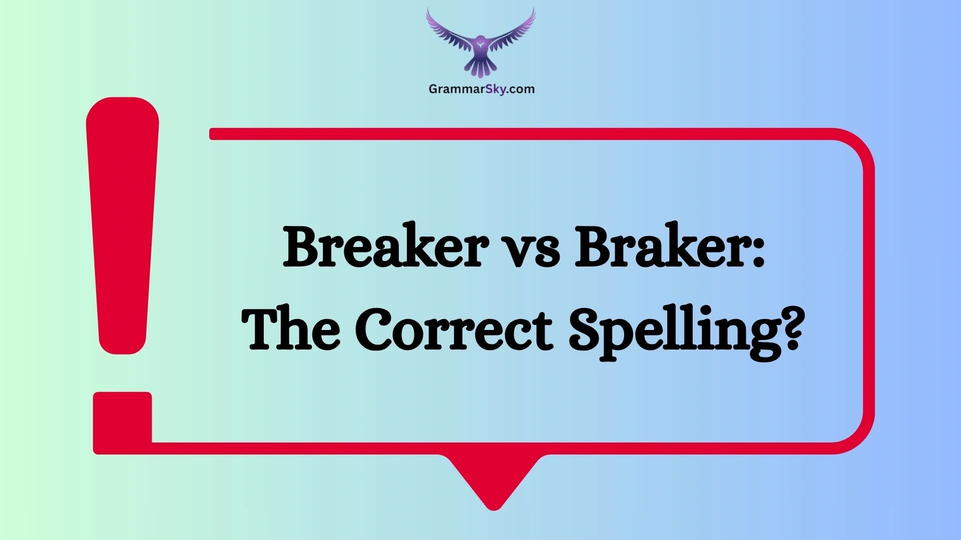 Breaker vs Braker