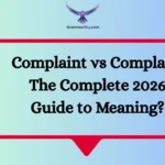 Complaint vs Complain