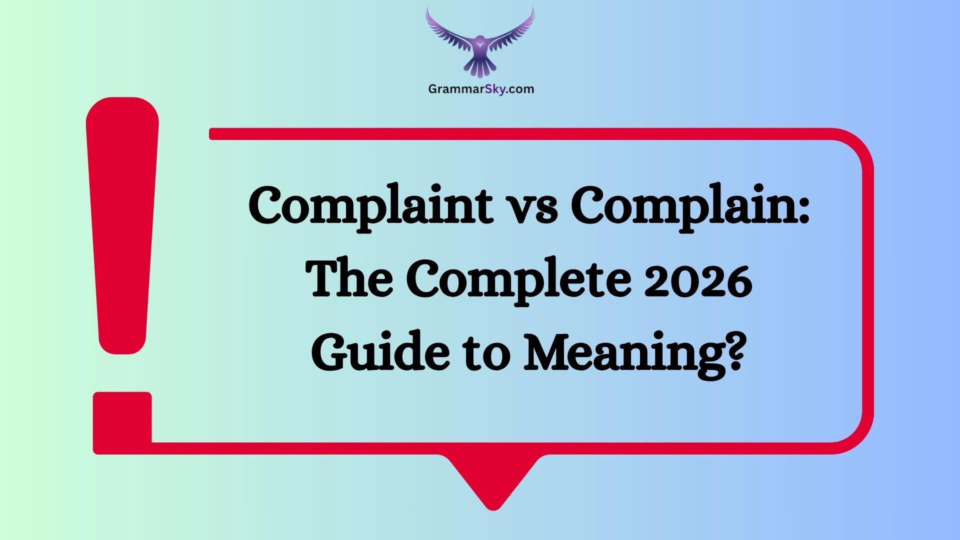 Complaint vs Complain