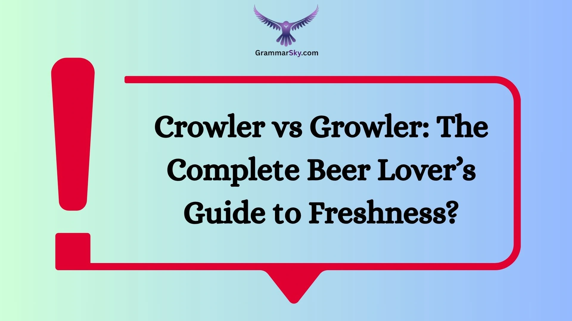Crowler vs Growler
