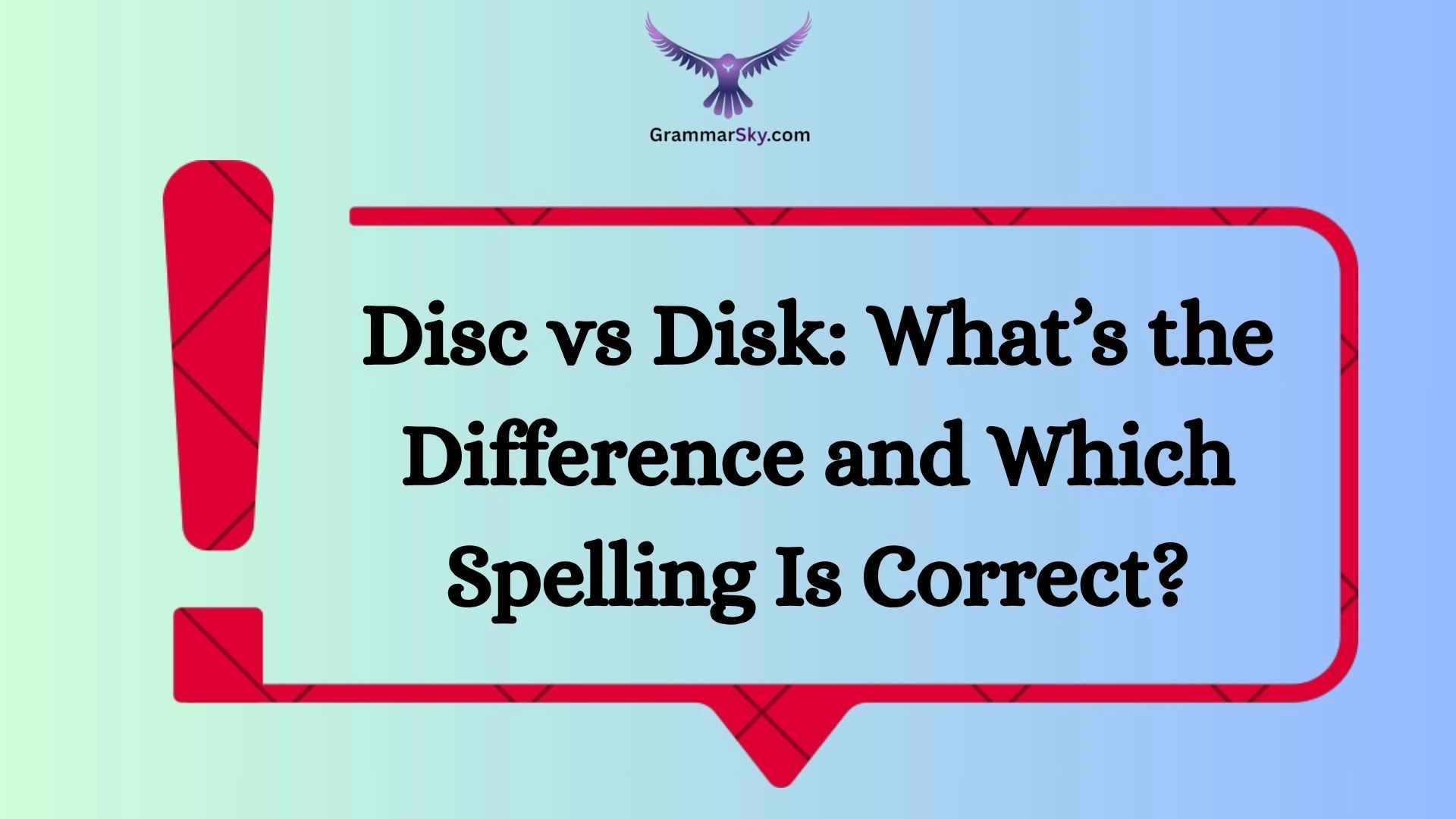 Disc vs Disk: What’s the Difference and Which Spelling Is Correct?