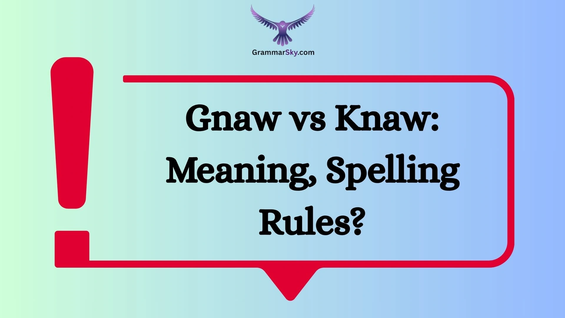 Gnaw vs Knaw