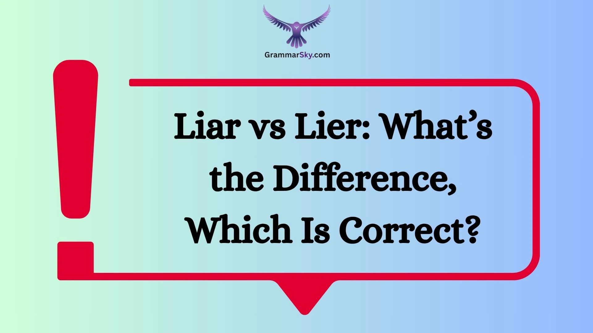 Liar vs Lier: What’s the Difference, Which Is Correct?
