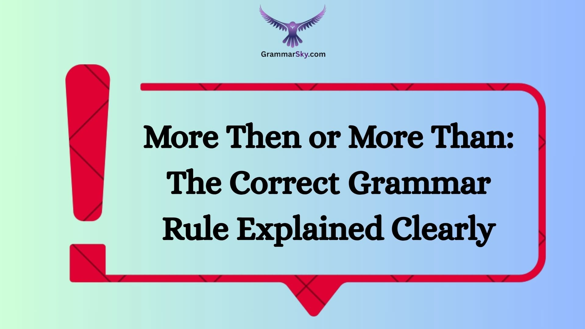 More Then or More Than: The Correct Grammar Rule Explained Clearly