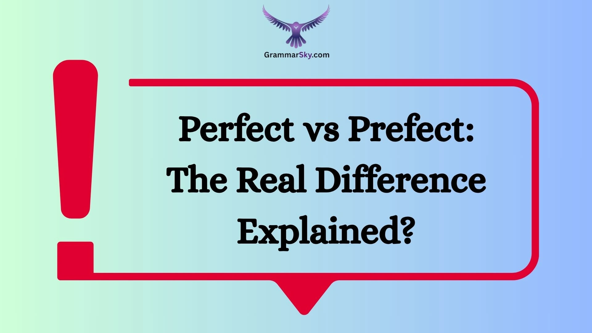 Perfect vs Prefect