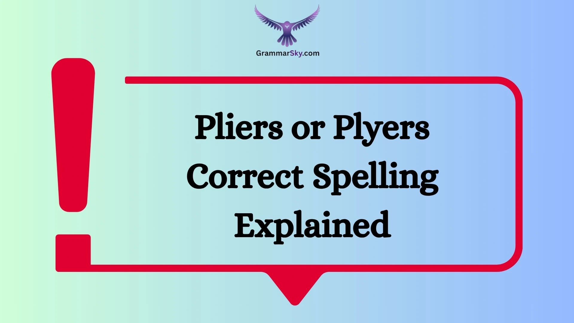 Pliers or Plyers