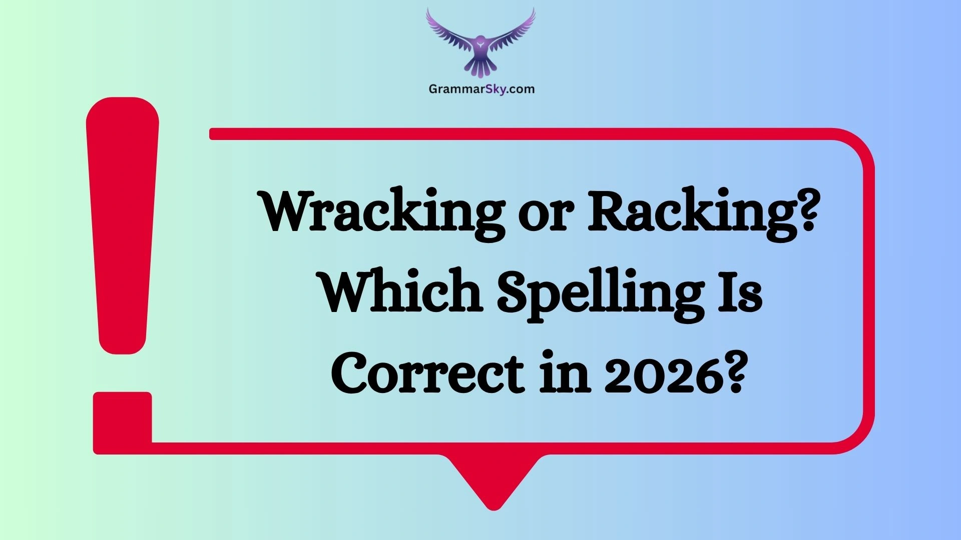 Wracking or Racking