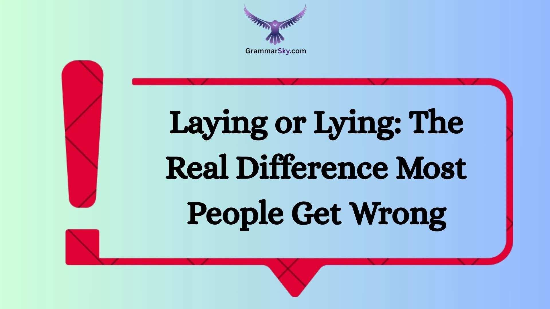 Laying or Lying: The Real Difference Most People Get Wrong