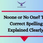 Noone or No One