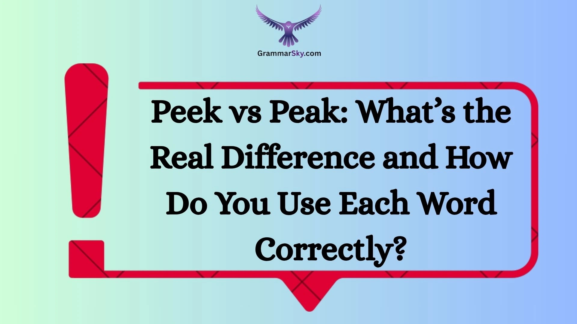 Peek vs Peak confusion often happens in English words, where identical pronunciation creates confusion in meaning and usage across writing and reading.