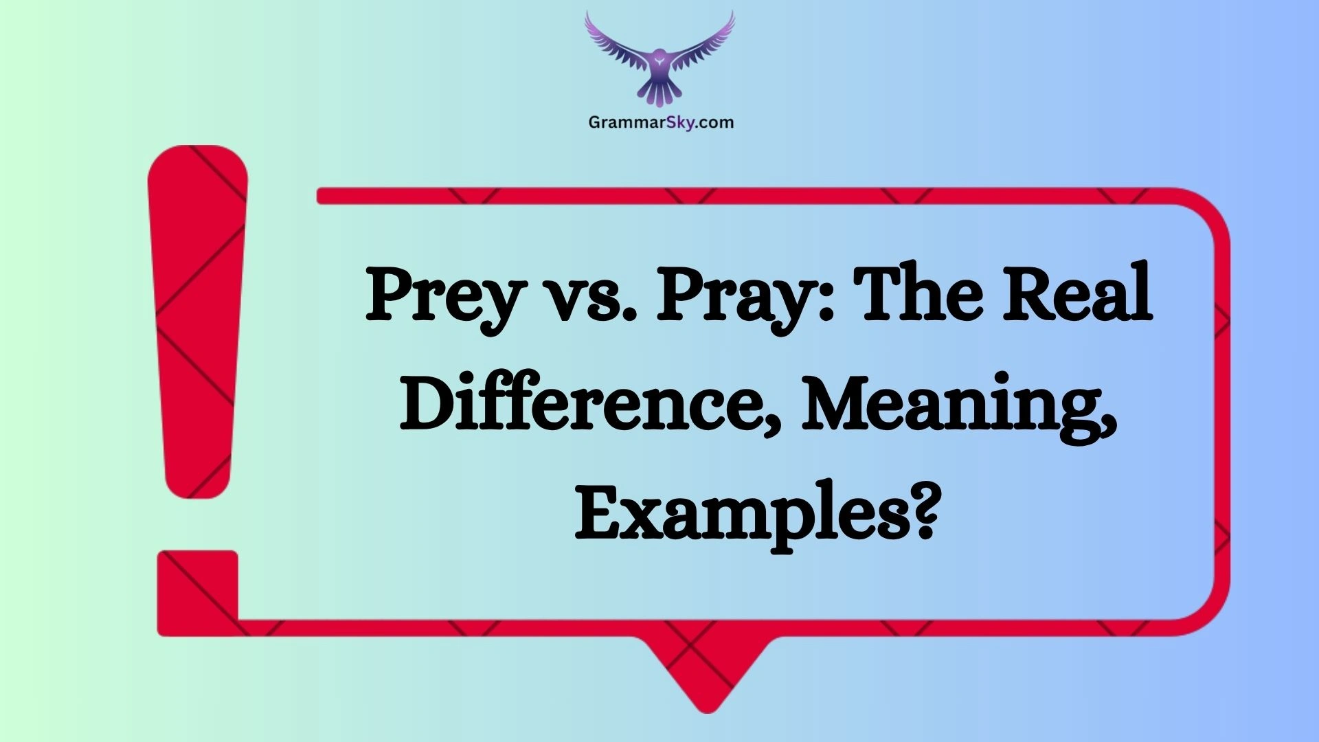 Prey vs. Pray: The Real Difference, Meaning, Examples?