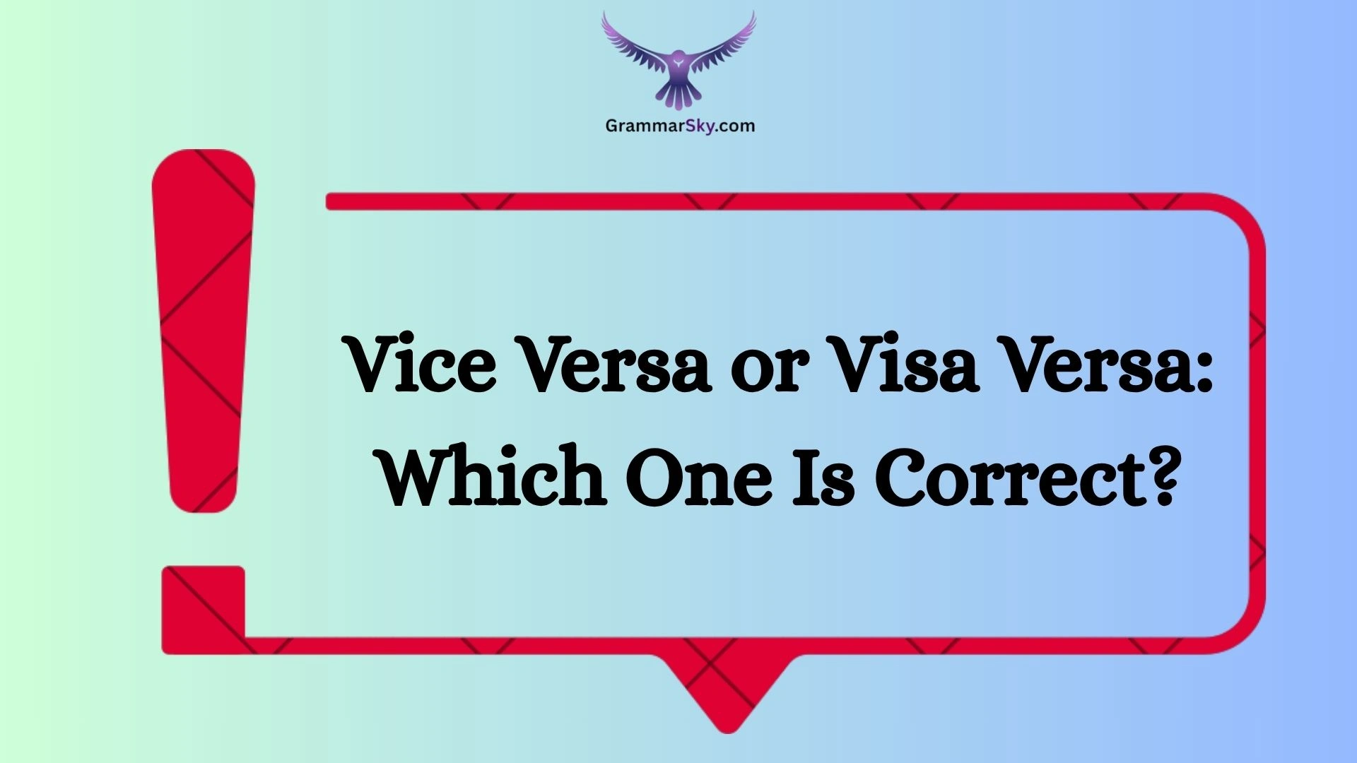 Vice Versa or Visa Versa: Which One Is Correct?