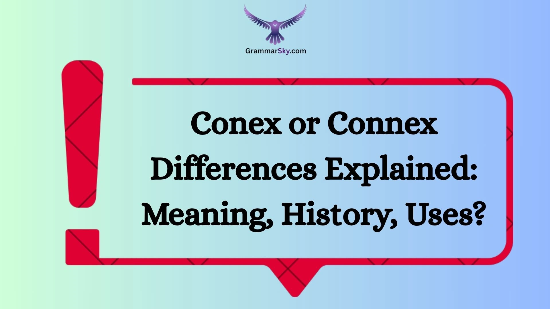 Conex or Connex Differences Explained: Meaning, History, Uses?