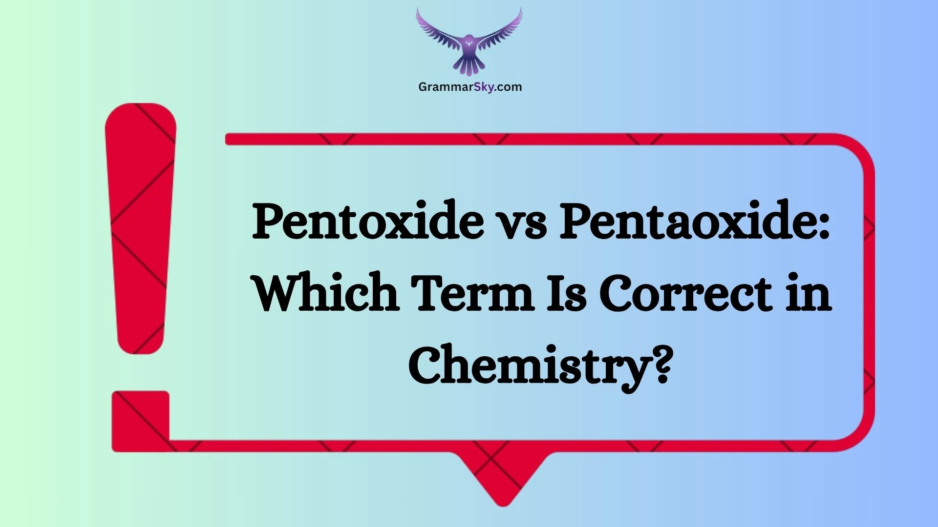 Pentoxide vs Pentaoxide: Which Term Is Correct in Chemistry?