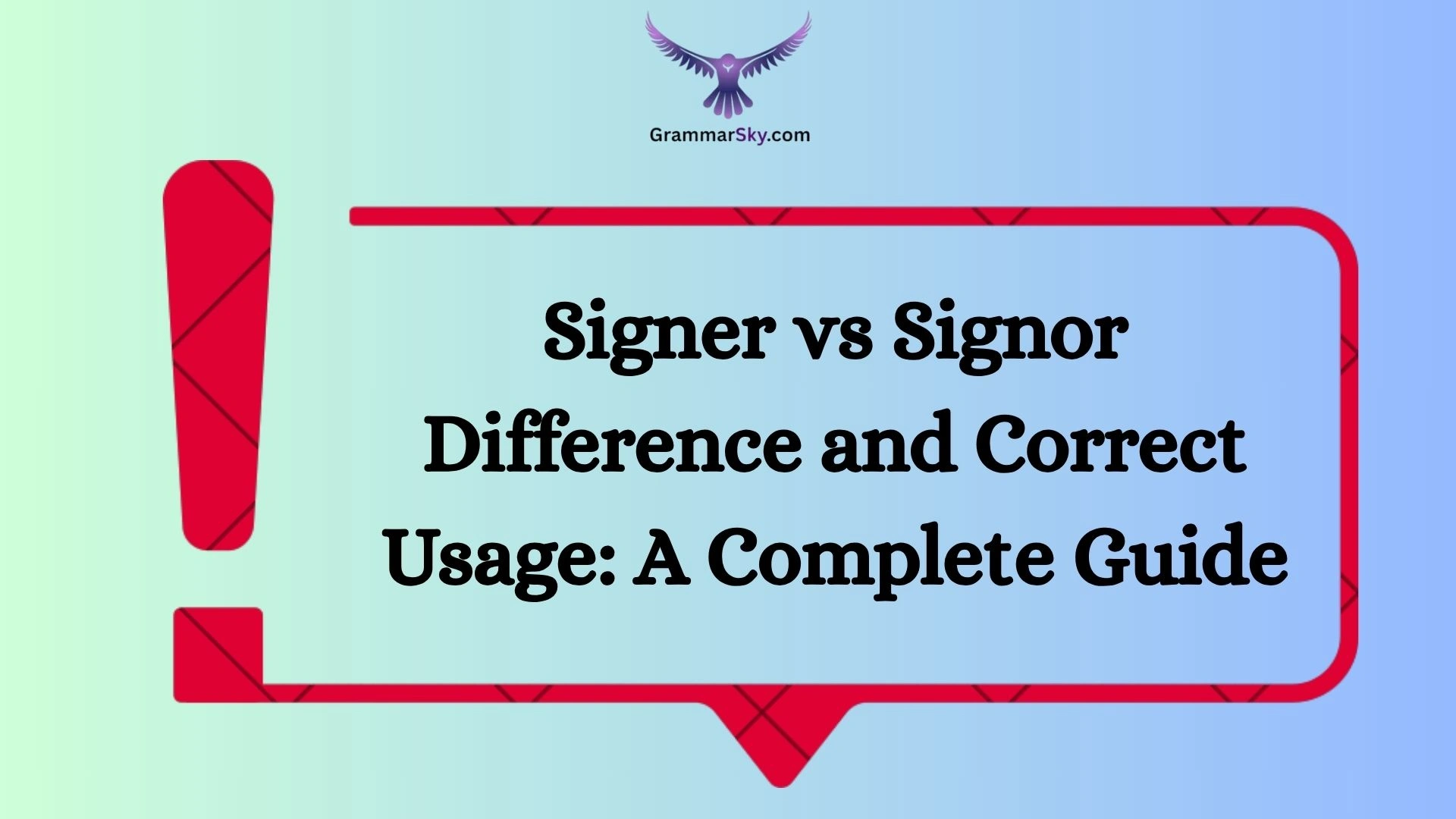 Signer vs Signor Difference and Correct Usage: A Complete Guide