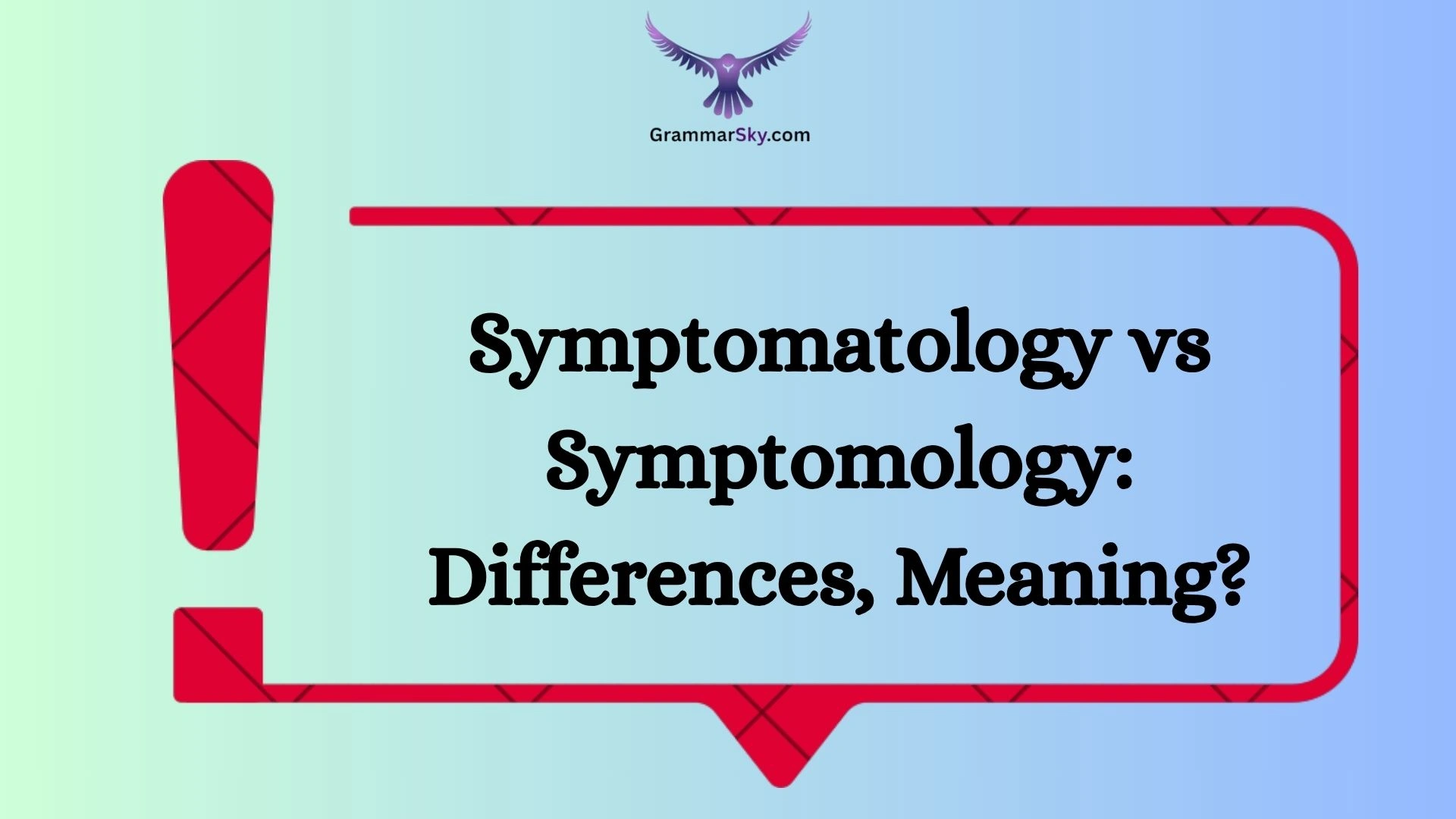 Symptomatology vs Symptomology: Differences, Meaning?