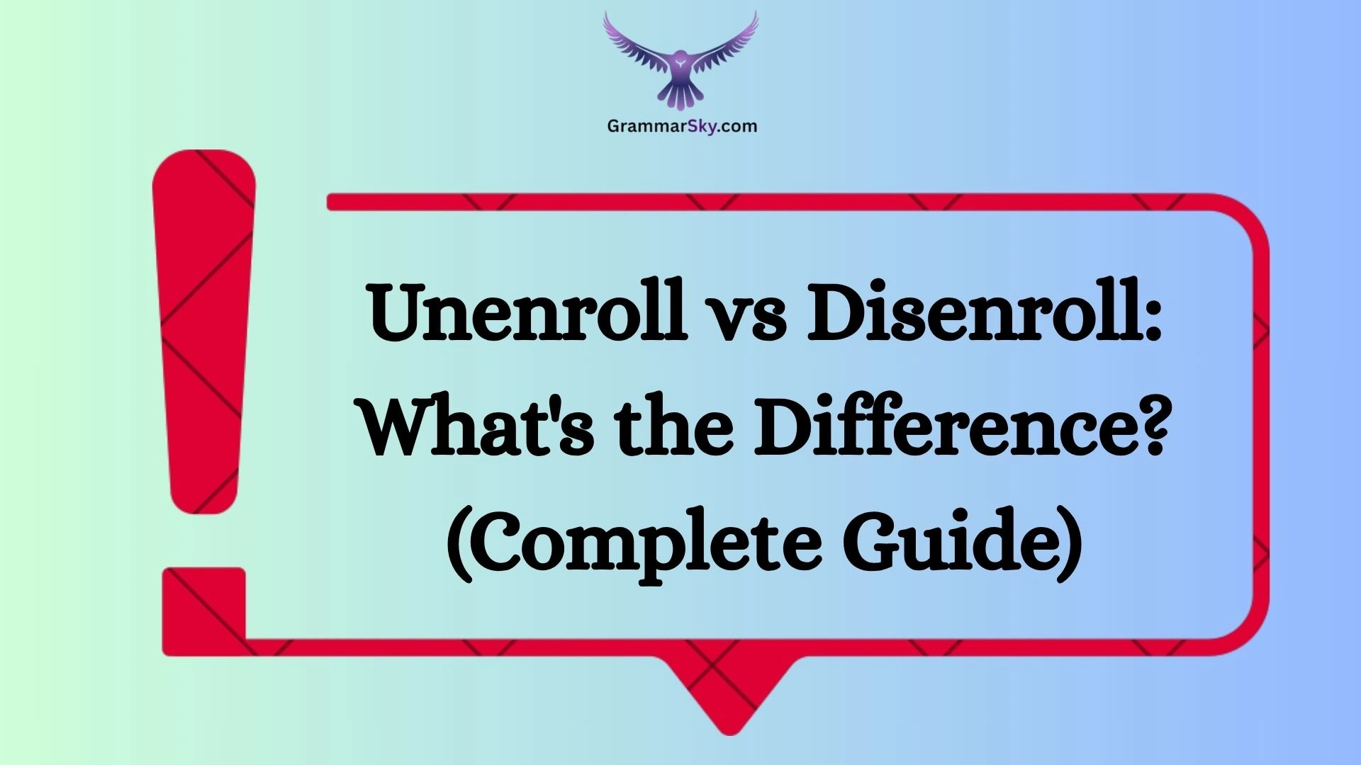 Unenroll vs Disenroll: What's the Difference? (Complete Guide)