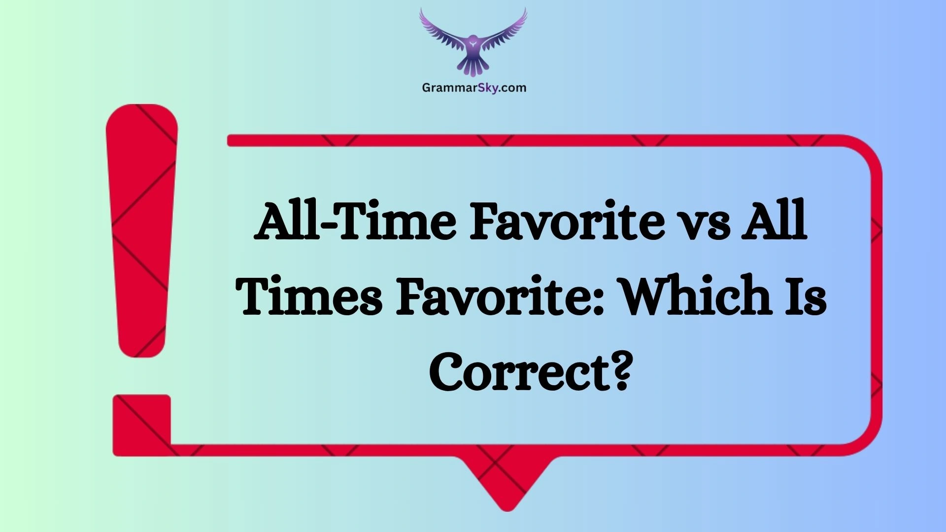 All-Time Favorite vs All Times Favorite: Which Is Correct?