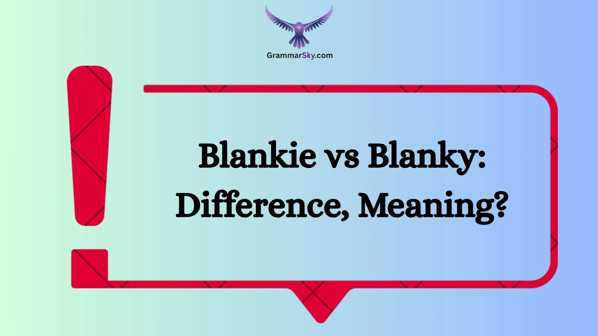 Blankie vs Blanky: Difference, Meaning?