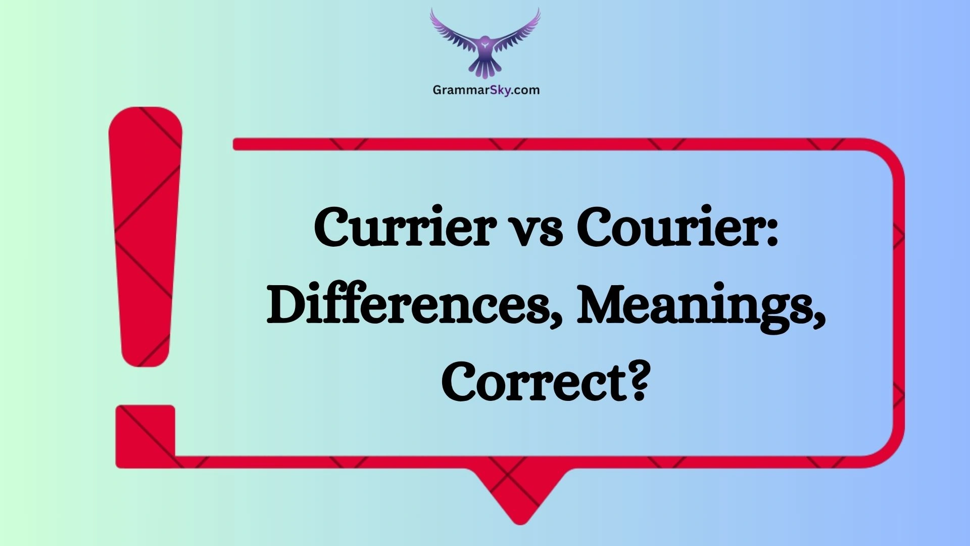 Currier vs Courier: Differences, Meanings, Correct?