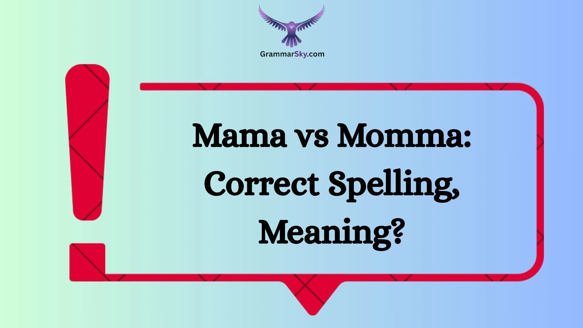 Mama vs Momma: Correct Spelling, Meaning?