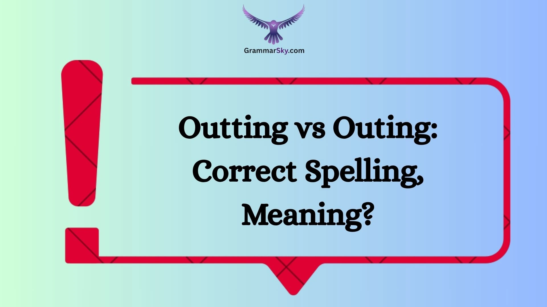Outting vs Outing: Correct Spelling, Meaning?