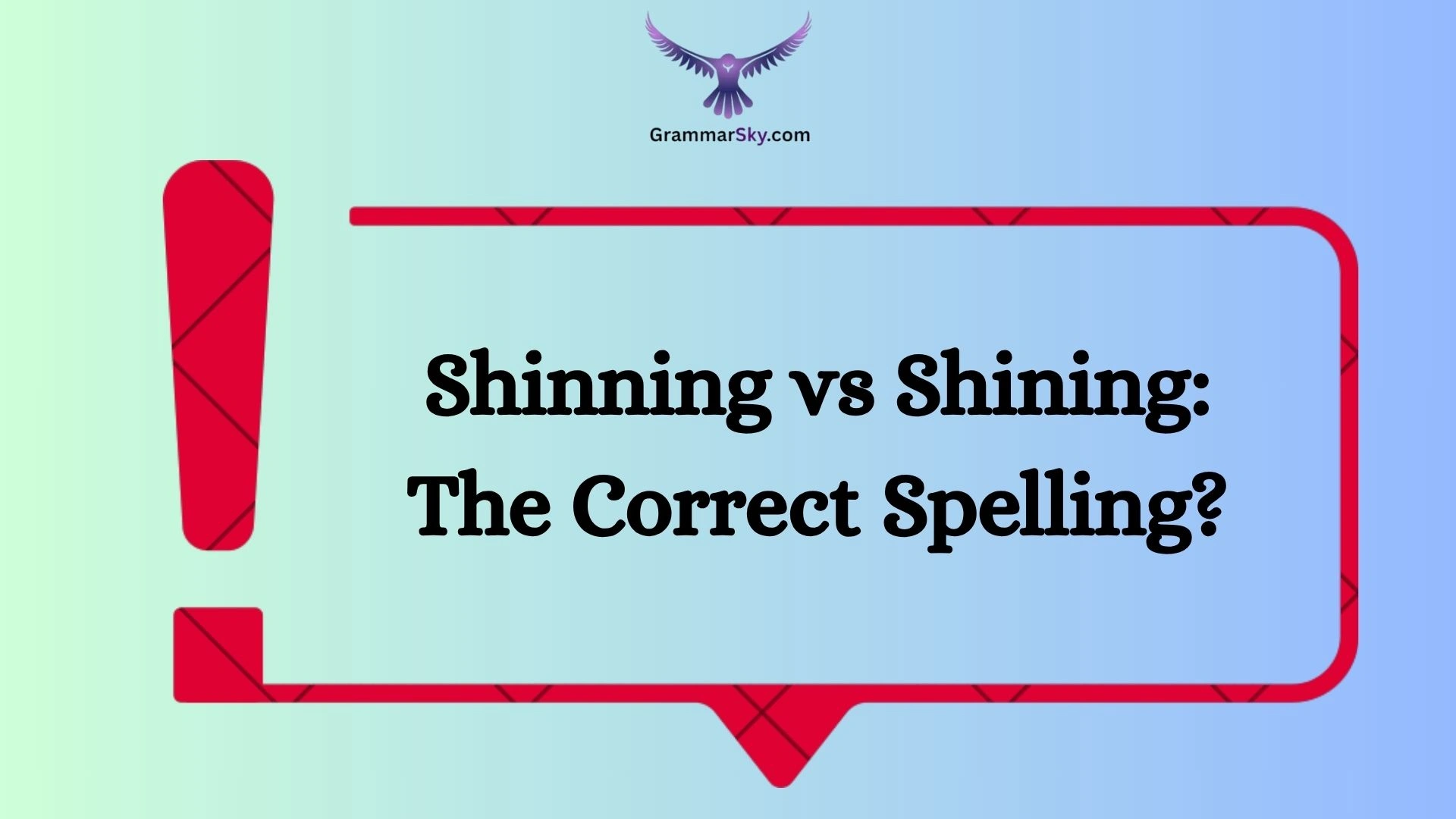 Shinning vs Shining: The Correct Spelling?