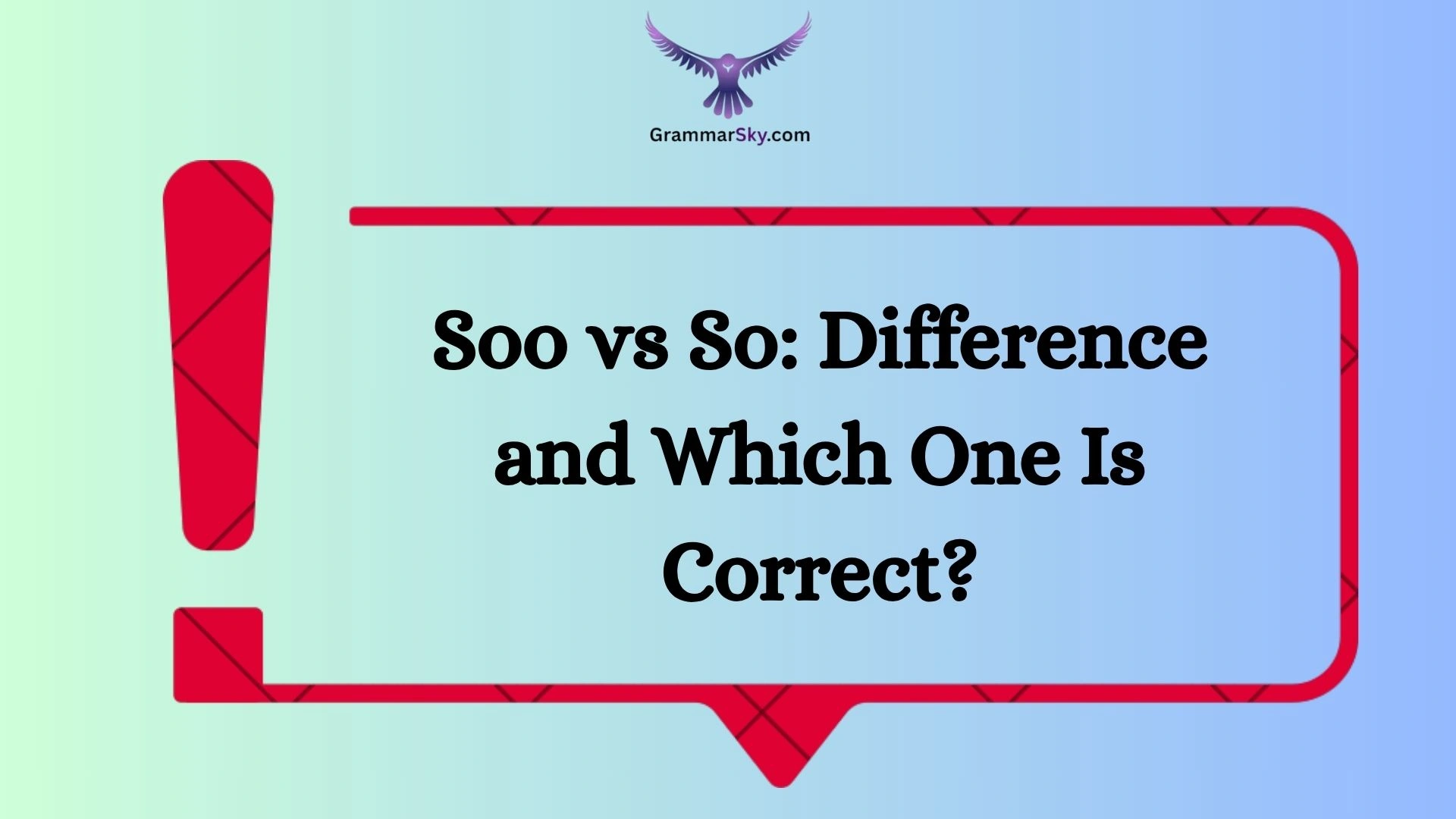 Soo vs So: Difference and Which One Is Correct?