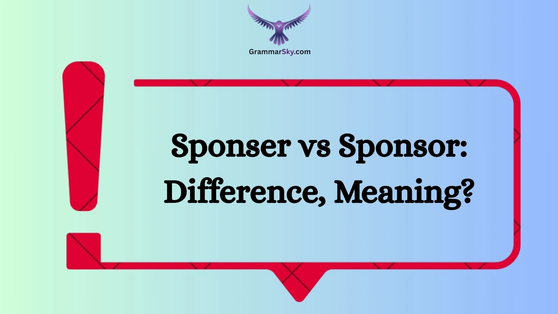 Sponser vs Sponsor: Difference, Meaning?