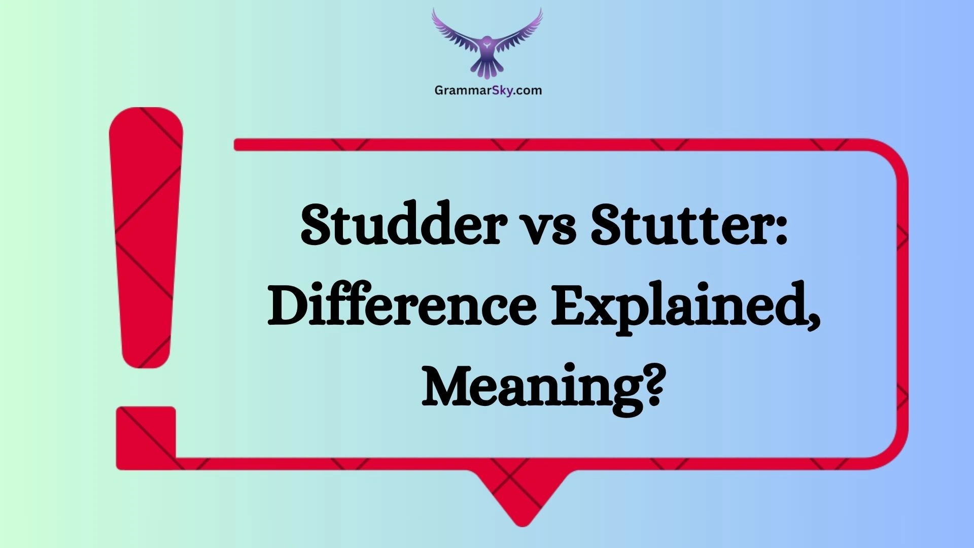 Studder vs Stutter: Difference Explained, Meaning?