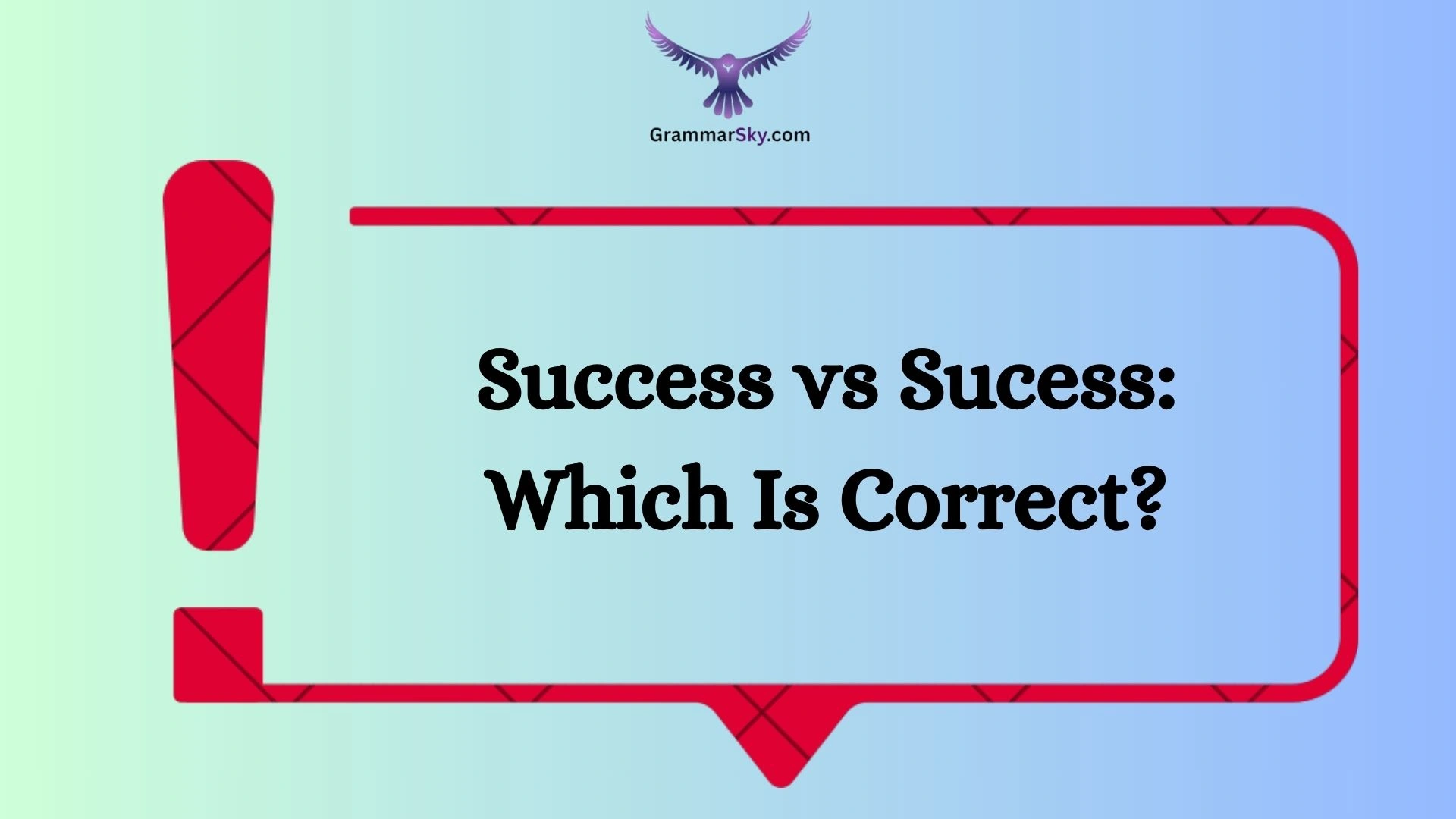 Success vs Sucess: Which Is Correct?