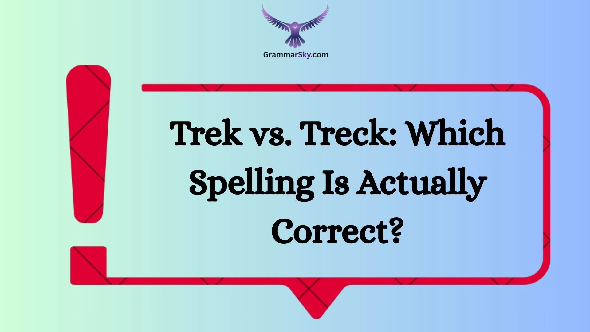 Trek vs. Treck: Which Spelling Is Actually Correct?