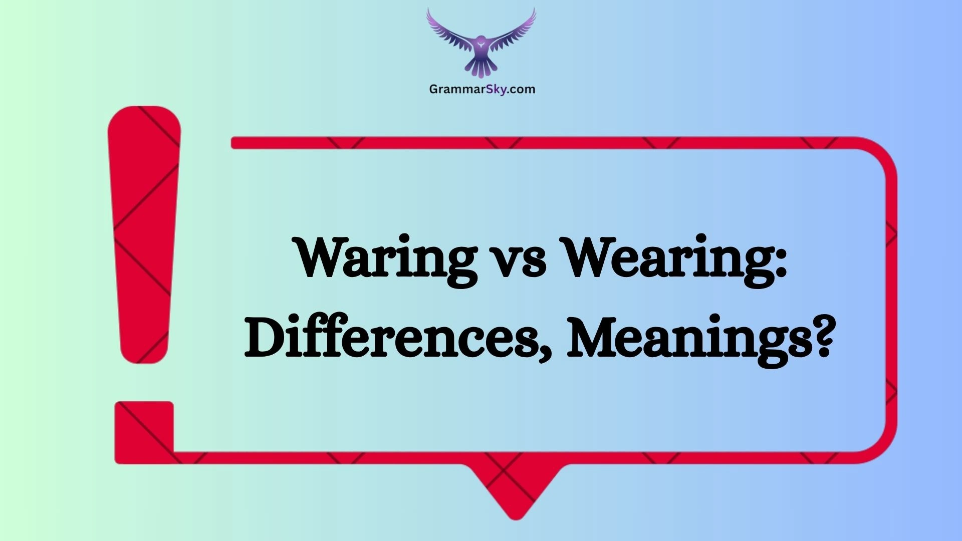 Waring vs Wearing: Differences, Meanings?