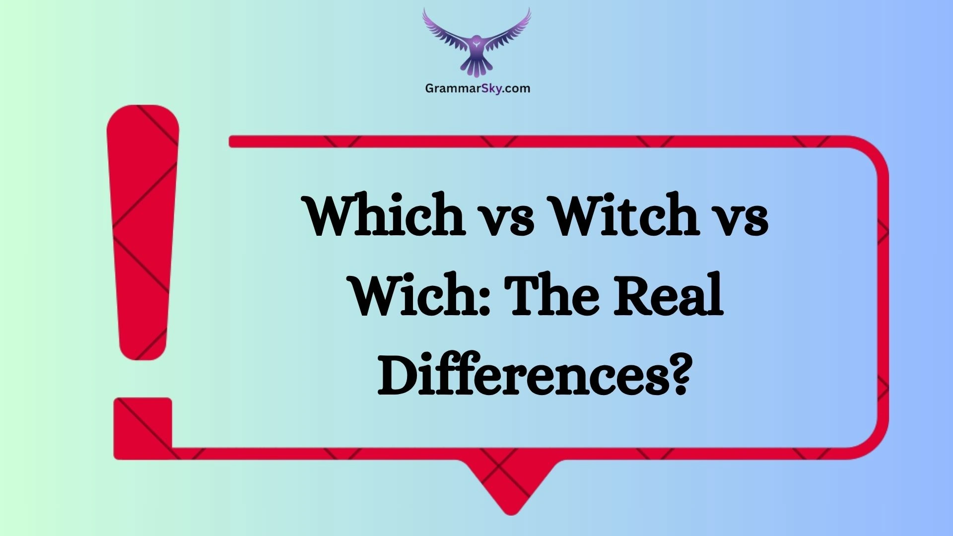 Which vs Witch vs Wich: The Real Differences?