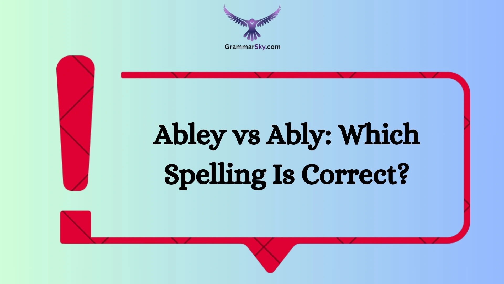 Abley vs Ably: Which Spelling Is Correct?
