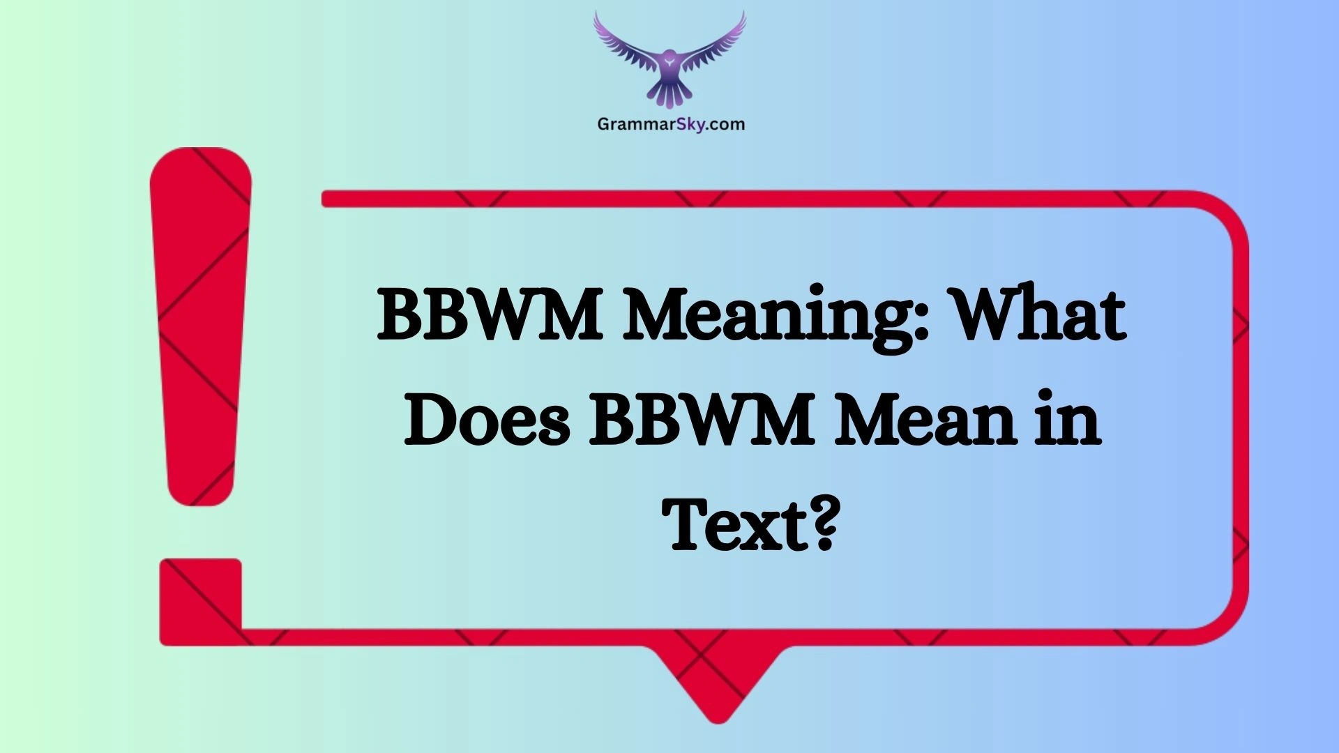 BBWM Meaning