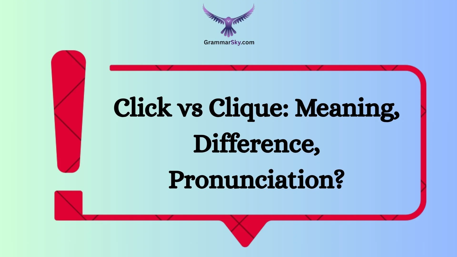 Click vs Clique: Meaning, Difference, Pronunciation?