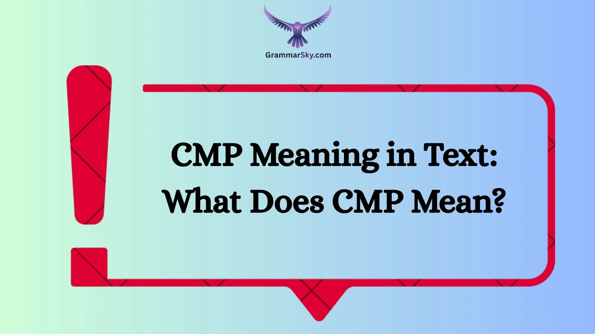 CMP Meaning in Text: What Does CMP Mean?