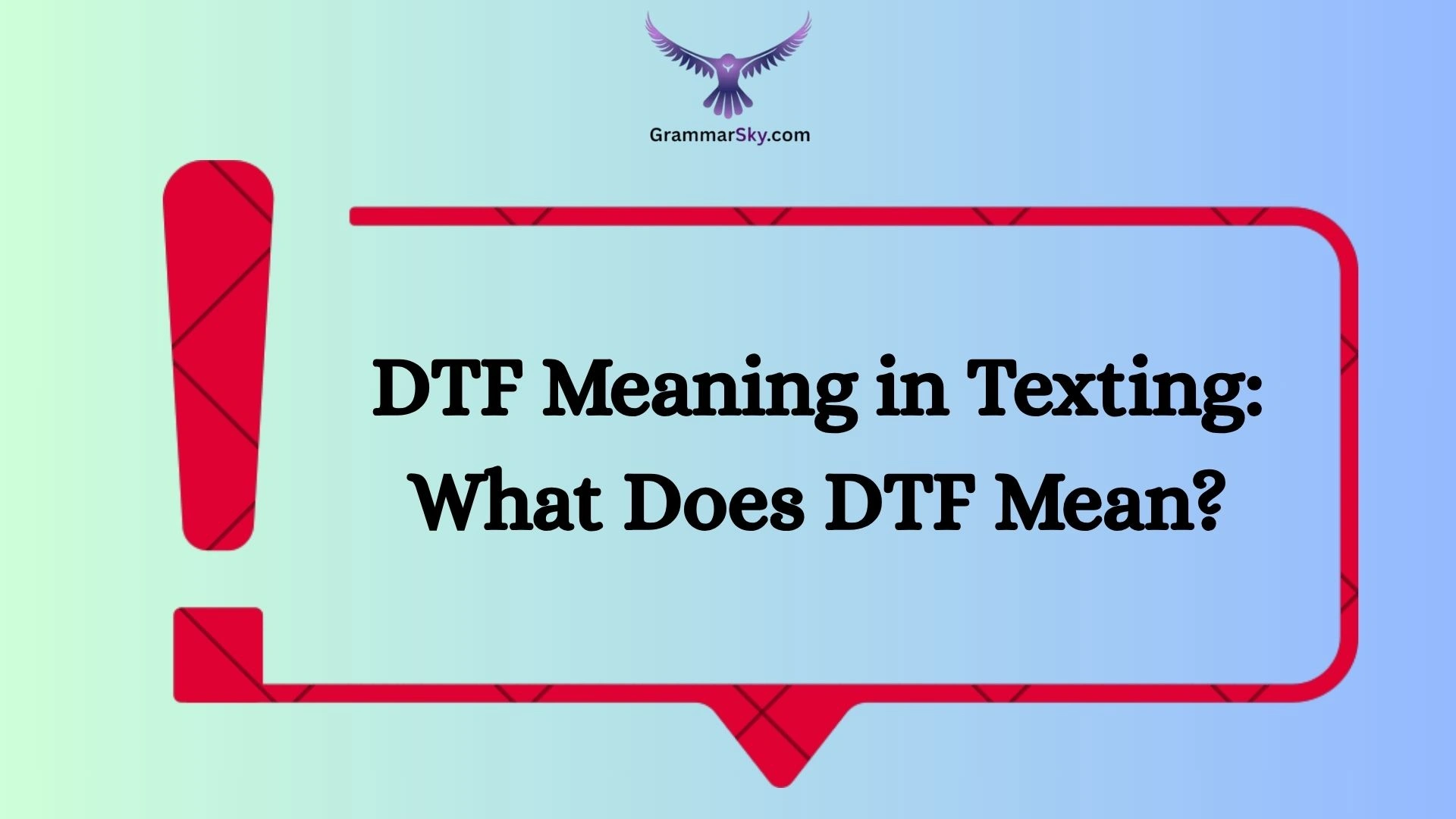 DTF Meaning in Texting: What Does DTF Mean?