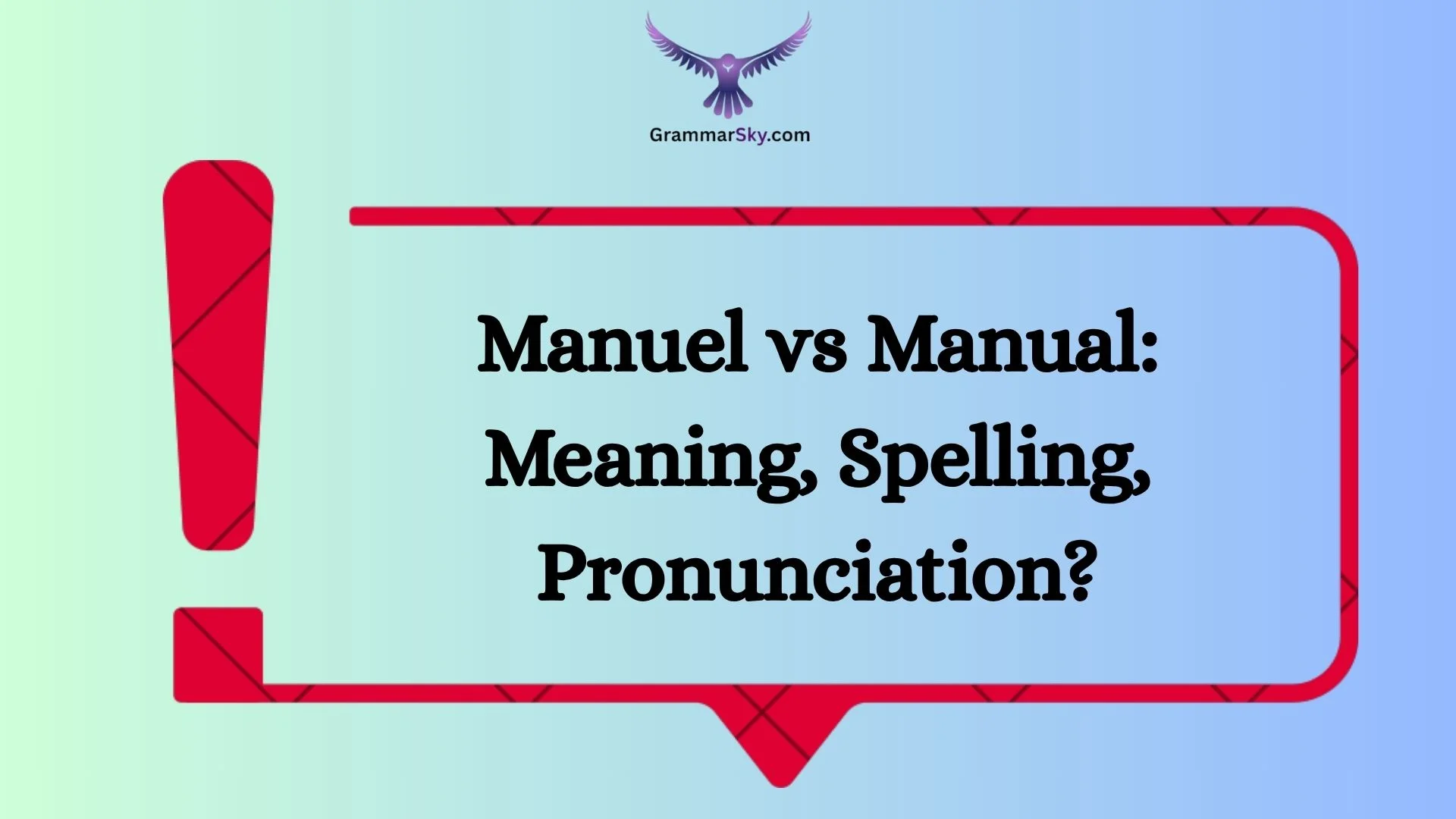 Manuel vs Manual: Meaning, Spelling, Pronunciation?