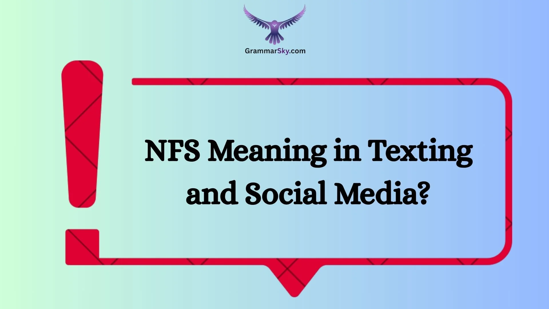NFS Meaning in Texting and Social Media?