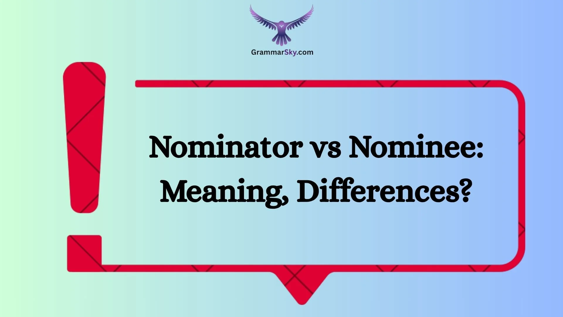 Nominator vs Nominee: Meaning, Differences?