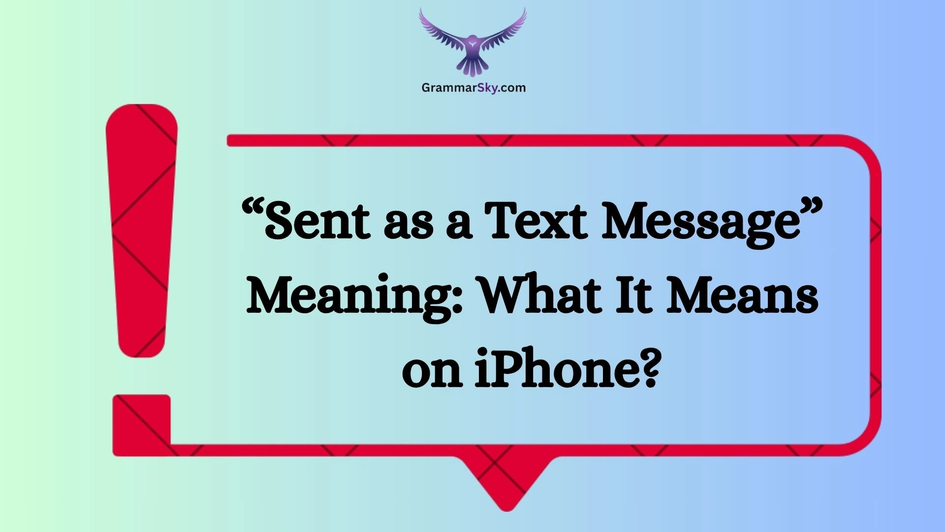 “Sent as a Text Message” Meaning: What It Means on iPhone?