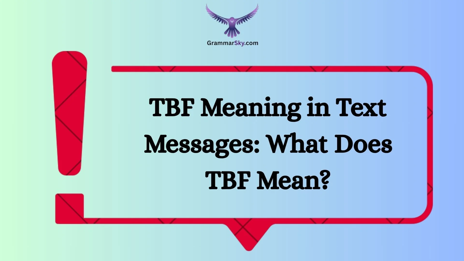 TBF Meaning in Text Messages: What Does TBF Mean?