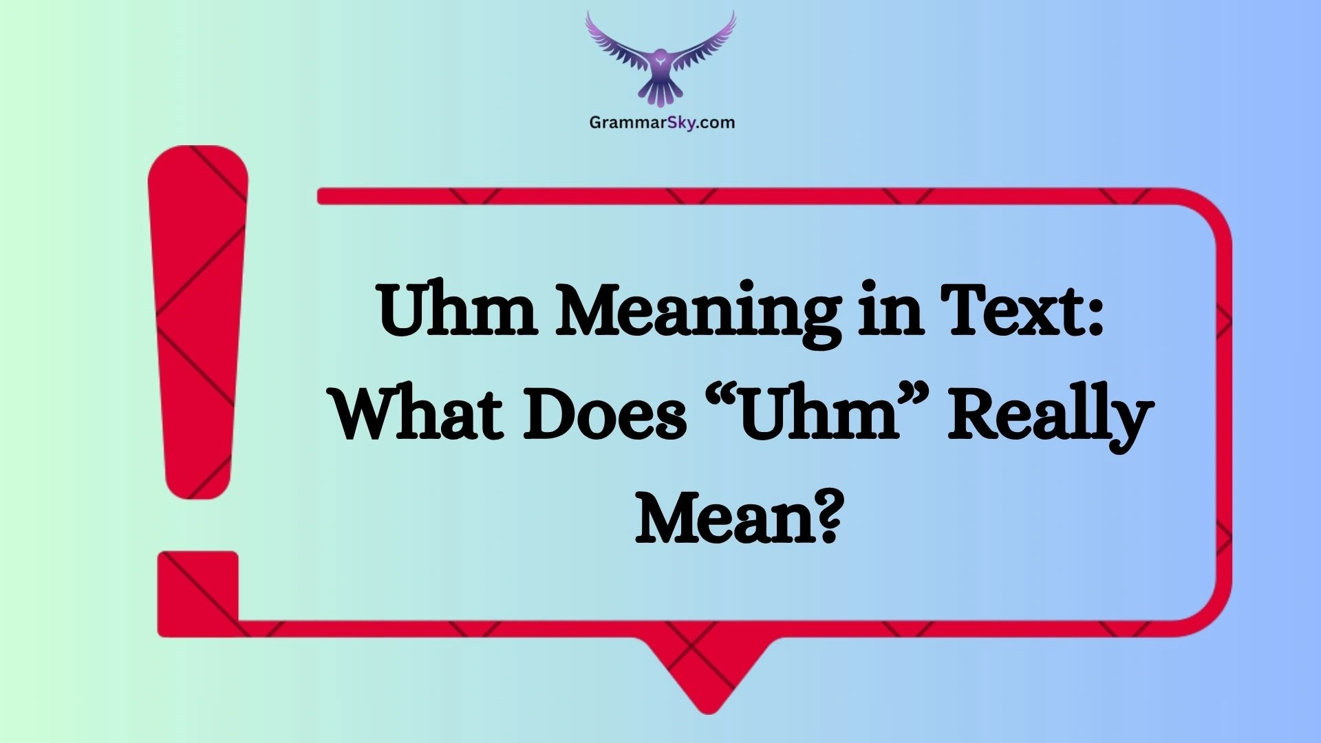 Uhm Meaning in Text: What Does “Uhm” Really Mean?